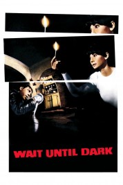 Watch free Wait Until Dark HD online