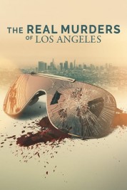 Watch free The Real Murders of Los Angeles HD online