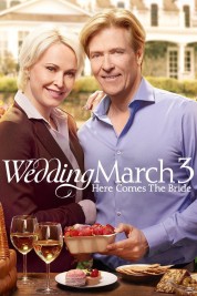 Watch free Wedding March 3: Here Comes the Bride HD online