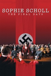 Watch free Sophie Scholl: The Final Days HD online