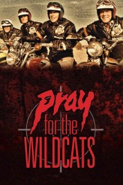 Watch free Pray for the Wildcats HD online