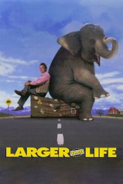 Watch free Larger than Life HD online