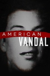 Watch free American Vandal HD online