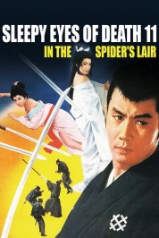 Watch free Sleepy Eyes of Death 11: In the Spider's Lair HD online