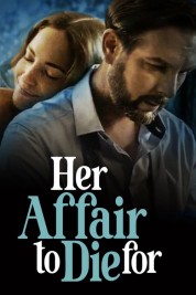 Watch free Her Affair to Die For HD online