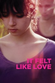 Watch free It Felt Like Love HD online