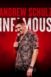 Watch free Andrew Schulz: Infamous HD online