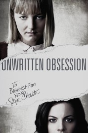 Watch free Unwritten Obsession HD online