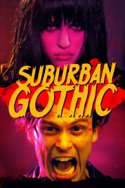 Watch free Suburban Gothic HD online