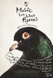 Watch free Music For Black Pigeons HD online