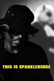 Watch free This Is Sparklehorse HD online