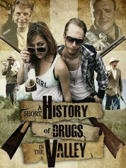 Watch free A Short History of Drugs in the Valley HD online