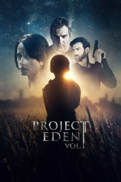 Watch free Project Eden: Vol. I HD online