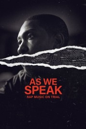 Watch free As We Speak: Rap Music on Trial HD online