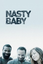 Watch free Nasty Baby HD online