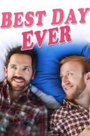 Watch free Best Day Ever HD online