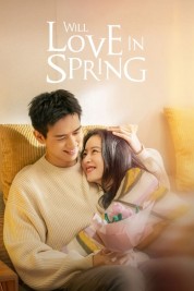 Watch free Will Love In Spring HD online