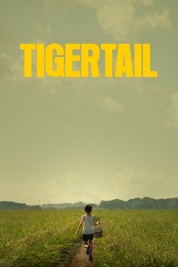 Watch free Tigertail HD online