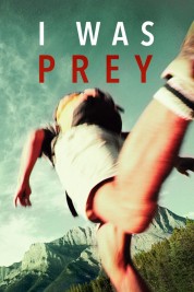 Watch free I Was Prey HD online