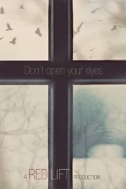 Watch free Don't Open Your Eyes HD online