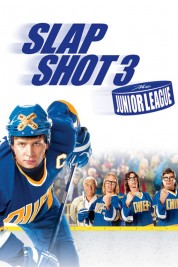 Watch free Slap Shot 3: The Junior League HD online