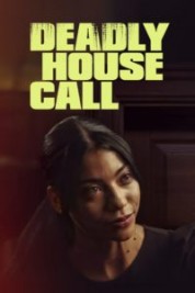 Watch free Deadly House Call HD online