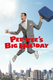 Watch free Pee-wee's Big Holiday HD online