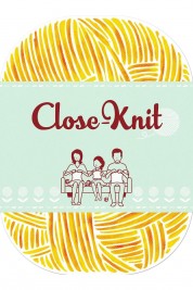 Watch free Close-Knit HD online