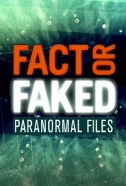 Watch free Fact or Faked: Paranormal Files HD online