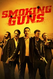 Watch free Smoking Guns HD online