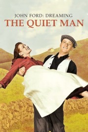 Watch free John Ford: Dreaming the Quiet Man HD online