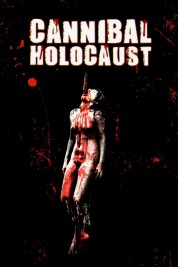 Watch free Cannibal Holocaust HD online