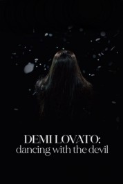 Watch free Demi Lovato: Dancing with the Devil HD online