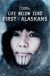 Watch free Life Below Zero: First Alaskans HD online