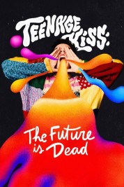 Watch free Teenage Kiss: The Future Is Dead HD online