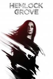 Watch free Hemlock Grove HD online