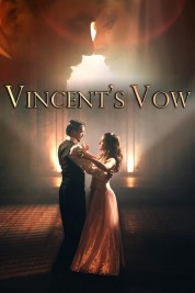 Watch free Vincent's Vow HD online