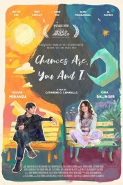 Watch free Chances Are, You and I HD online