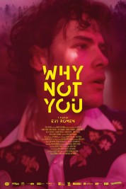 Watch free Why Not You HD online