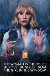 Watch free The Woman in the House Across the Street from the Girl in the Window HD online