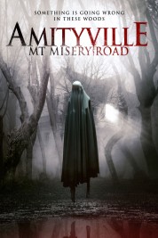 Watch free Amityville: Mt Misery Road HD online