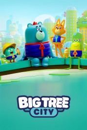 Watch free Big Tree City HD online