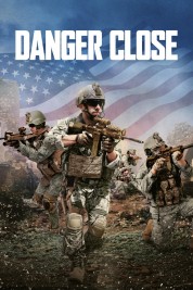 Watch free Danger Close HD online