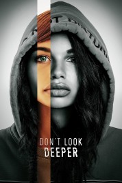 Watch free Don't Look Deeper HD online