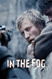 Watch free In the Fog HD online