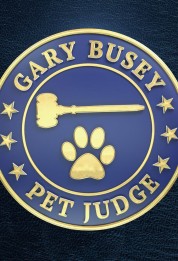 Watch free Gary Busey: Pet Judge HD online