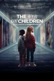 Watch free The War on Children HD online