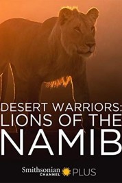 Watch free Desert Warriors: Lions of the Namib HD online