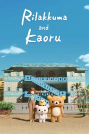 Watch free Rilakkuma and Kaoru HD online