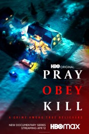 Watch free Pray, Obey, Kill HD online